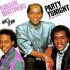 Gibson Brothers - Party Tonight