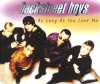 As Long As You Love Me - Backstreet Boys