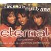 Eternal - I Wanna Be The Only One Album