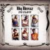 Big Brovaz - Nu Flow Album