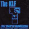 Klf - Last Train To Trancentral