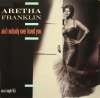 Ain't Nobody Ever Loved You - Franklin, aretha