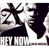 Xzibit - Hey Now (mean Muggin)