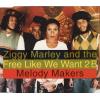 Free Like We Want 2 B - Marley, ziggy & Melody Makers
