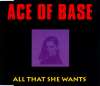 All That She Wants - Ace Of Base