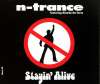 Stayin' Alive - N-trance