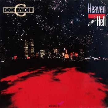 Catch, C.C. - Heaven And Hell