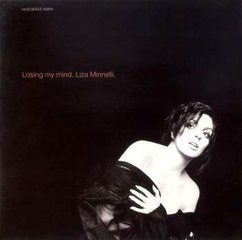 Minnelli, Liza - Losing My Mind