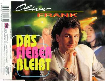 Frank, Oliver - Das Fieber Bleibt