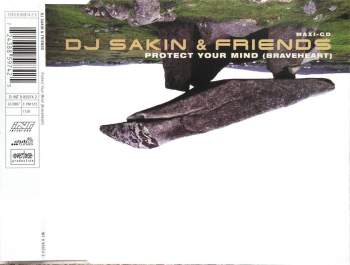 DJ Sakin & Friends - Protect Your Mind Braveheart