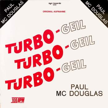 Mc Douglas, Paul - Turbo-Geil
