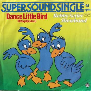 Bobby Setter Showband - Dance Little Bird