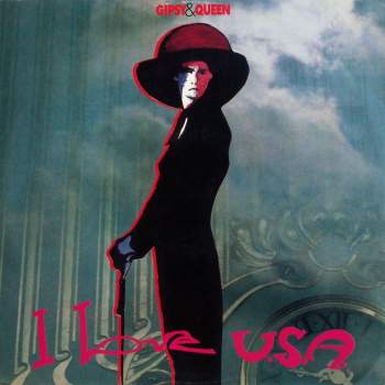 Gipsy & Queen - I Love USA