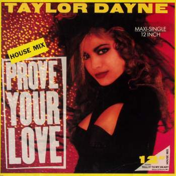 Dayne, Taylor - Prove Your Love House Mix