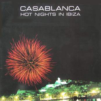 Casablanca - Hot Nights In Ibiza