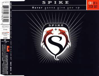 Spike - Never Gonna Give You Up