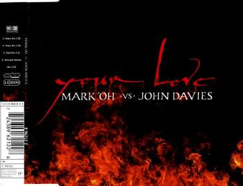 Mark 'Oh vs. John Davies - Your Love