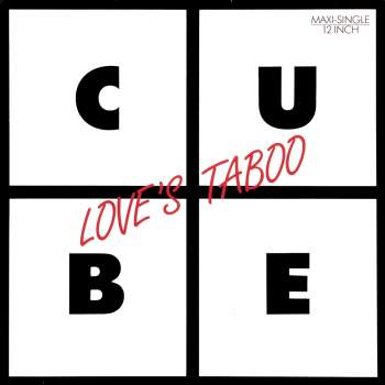 Cube - Love's Taboo