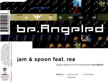 Jam & Spoon - Be.Angeled (feat. Rea)