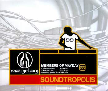 Members Of Mayday - Soundtropolis