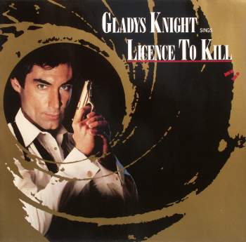 Gladys Knight - Licence To Kill