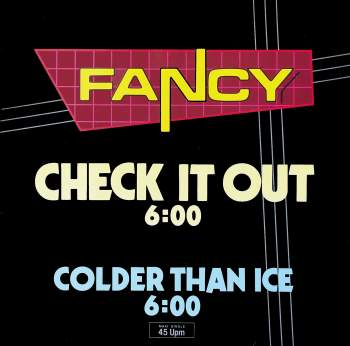 Fancy - Check It Out/ Colder Than Ice