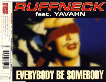 Ruffneck feat. Yavahn - Everybody Be Somebody