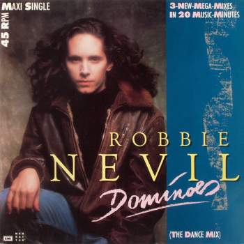 Nevil, Robbie - Dominoes The Dance Mix