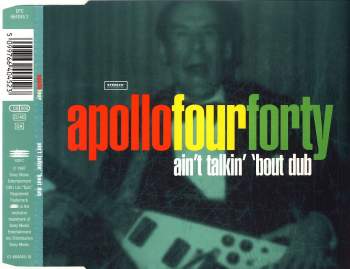 Apollo Four Forty - Ain't Talkin' 'bout Dub