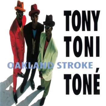 Tony Toni Tone - Oakland Stroke