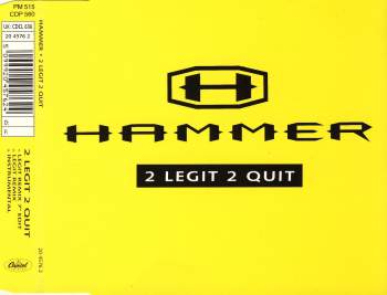 Hammer - 2 Legit 2 Quit