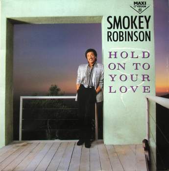 Robinson, Smokey - Hold On To Your Love