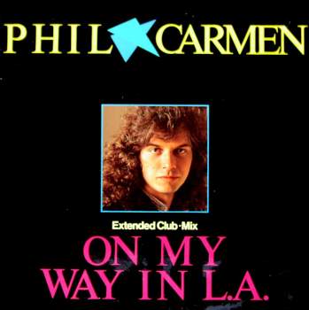 Carmen, Phil - On My Way In L.A.