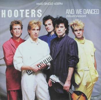 Hooters - And We Danced
