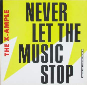 X-Ample - Never Let The Music Stop