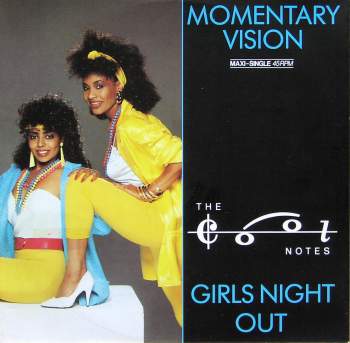 Cool Notes - Momentary Vision/ Girls Night Out