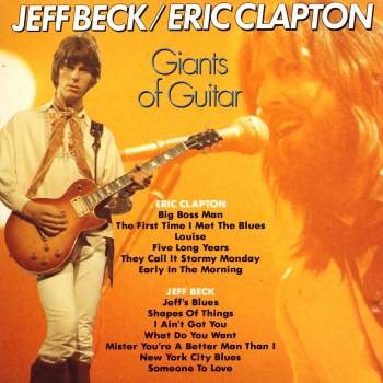 Clapton, Eric / Beck, Jeff - Giants Of Guitar
