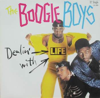 Boogie Boys - Dealin' With Life