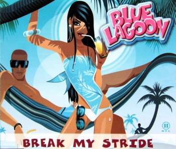 Bluelagoon - Break My Stride