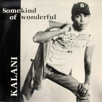 Kalani - Some Kind Of Wonderful