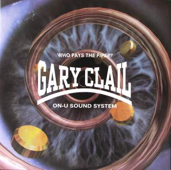 Clail, Gary - Who Pays The Piper