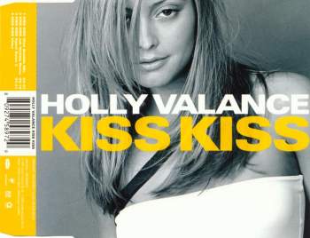 Valance, Holly - Kiss Kiss