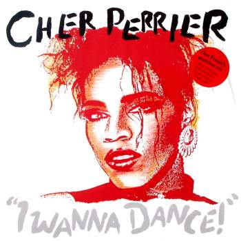 Perrier, Cher - I Wanna Dance