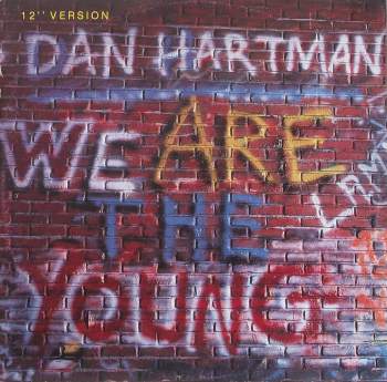 Hartman, Dan - We Are The Young
