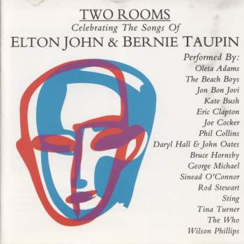 Various - Two Rooms Celebrating Songs Of Elton John & Bernie Taupin