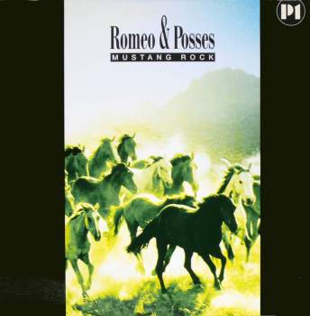 Romeo & Posse - Mustang Rock