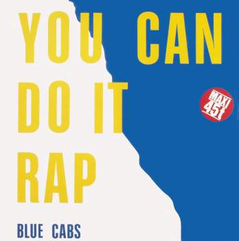Blue Cabs - You Can Do It (Rap)