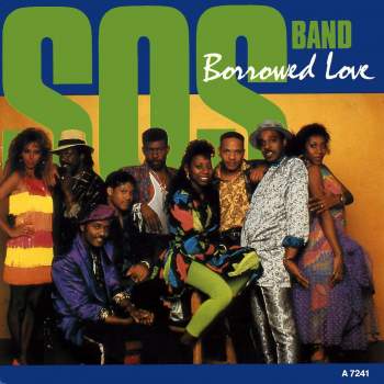 SOS Band - Borrowed Love