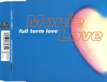 Love, Monie - Full Term Love