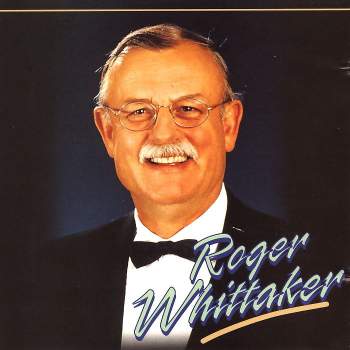 Whittaker, Roger - Roger Whittaker